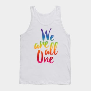 We Are All One Tank Top